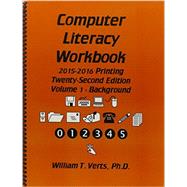Computer Literacy Workbook by Verts, William T., 9781465284051