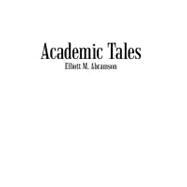 Academic Tales by Abramson, Elliott M., 9781469794051