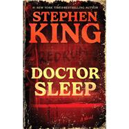 Doctor Sleep by King, Stephen, 9781668234051
