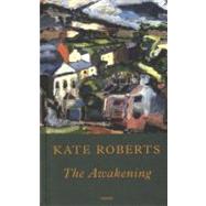 The Awakening by Roberts, Kate; James, Sin, 9781854114051