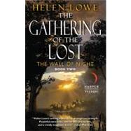 GATHERING LOST              MM by LOWE HELEN, 9780061734052