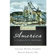 America Vols. 1 & 2 : A Narrative History by Tindall, George Brown; Shi, David E., 9780393934052