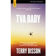 TVA Baby by Bisson, Terry, 9781604864052