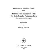 Schriften Aus Der Gottesfreund-literatur by Merswin, Rulman; Strauch, Philipp, 9783110484052