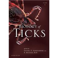 Biology of Ticks Volume 1 by Sonenshine, Daniel E.; Roe, R. Michael, 9780199744053