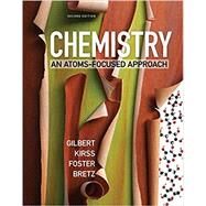 Chemistry: An Atoms Focused Approach Second Edition by Bretz, Foster, 9780393614053