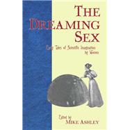 The Dreaming Sex by Mike Ashley, 9780720614053