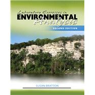 Laboratory Exercises in Environmental Analysis by BRATTON, SUSAN, 9780757584053