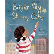 Bright Sky, Starry City by Krishnaswami, Uma; Sicuro, Aime, 9781554984053