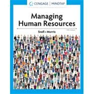 Bundle: Managing Human Resources, Loose-leaf Version, 19th + MindTap, 1 term Printed Access Card by Scott Snell/Shad Morris, 9780357754054