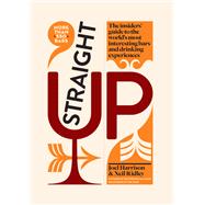 Straight Up by Joel Harrison; Neil Ridley, 9781784724054