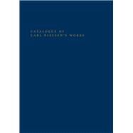Catalogue of Carl Nielsen's Works by Foltmann, Niels Bo; Geertinger, Axel Teich; Hauge, Peter; Krabbe, Niels; Moe, Bjarke, 9788763544054