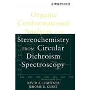 Organic Conformational Analysis and Stereochemistry from Circular Dichroism Spectroscopy by Lightner, David A.; Gurst, Jerome E., 9780471354055