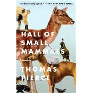 Hall of Small Mammals by Pierce, Thomas, 9781594634055
