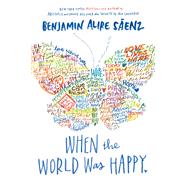 When the World Was Happy by S�enz, Benjamin Alire, 9798347104055