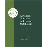 Advanced Nutrition and Human Metabolism by Gropper, Sareen S.; Smith, Jack L., 9781133104056