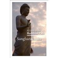 A Guide to the Buddhist Path by Sangharakshita, 9781907314056