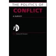 Politics of Conflict: A Survey by Fouskas; Vassilis K., 9781857434057