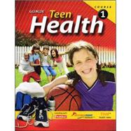 Teen Health, Course 1 by Unknown, 9780078774058