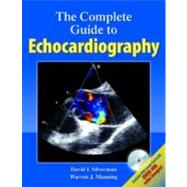 The Complete Guide to Echocardiography by Silverman, David I.; Manning, Warren J., M.D., 9780763784058