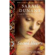 Sacred Hearts by Dunant, Sarah, 9780812974058