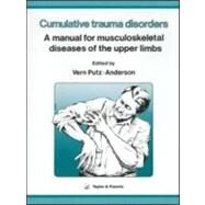 Cumulative Trauma Disorders by Putz-Anderson; V., 9780850664058