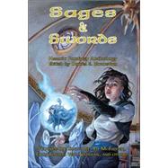 Sages & Swords by Blackston, Daniel E., 9780975884058