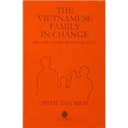 The Vietnamese Family in Change: The Case of the Red River Delta by Bich,Pham Van, 9781138994058