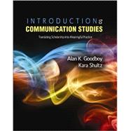 Introduction to Communication Studies by Goodboy, Alan K.; Shultz, Kara, 9781465214058