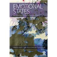 Emotional States: Sites and Spaces of Affective Governance by Jupp; Eleanor, 9781472454058