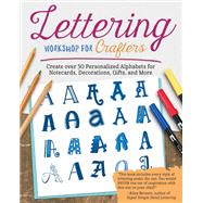 Lettering Workshop for Crafters by McNeill, Suzanne, 9781497204058