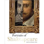 Portraits of Shakespeare by Duncan-Jones, Katherine, 9781851244058