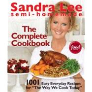 Semi-Homemade : The Complete Cookbook by Lee, Sandra, 9780470874059