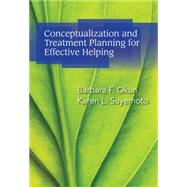 Conceptualization and Treatment Planning for Effective Helping by Okun, Barbara F.; Suyemoto, Karen, 9781133314059