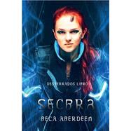 Secbra by Aberdeen, Beca; Ortega, Julia, 9781507564059