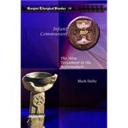 Infant Communion by Dalby, Mark, 9781607244059