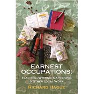 Earnest Occupations by Hague, Richard, 9781947504059