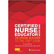 Certified Nurse Educator Review Book The Official NLN Guide to the CNE Exam by Caputi, Linda, 9781975154059