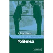 Politeness by Richard J. Watts, 9780521794060