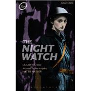 The Night Watch by Waters, Sarah; Naylor, Hattie, 9781350014060