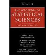 Encyclopedia of Statistical Sciences, Volume 12 by Kotz, Samuel; Balakrishnan, Narayanaswamy; Read, Campbell B.; Vidakovic, Brani, 9780471744061