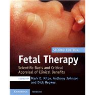 Fetal Therapy by Kilby, Mark D.; Johnson, Anthony; Oepkes, Dick, 9781108474061