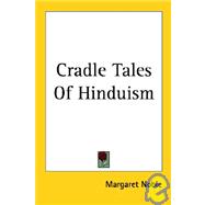 Cradle Tales of Hinduism by Noble, Margaret Elizabeth, 9781417974061