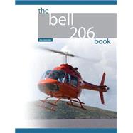 The Bell 206 Book by Croucher, Phil, 9781502564061