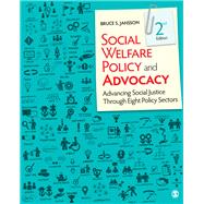 Social Welfare Policy and Advocacy by Jansson, Bruce S., Ph.D., 9781506384061
