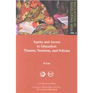 Equity and Access to Education: Themes, Tensions, and Policies by Lee, W. O., 9789715614061