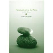 Panpsychism in the West, revised edition by Skrbina, David, 9780262534062