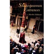 Shakespearean Entrances by Ichikawa, Mariko, 9780333984062
