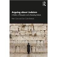 Arguing About Judaism by Cave, Peter; Cohn-Sherbok, Dan, 9780367334062