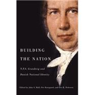 Building the Nation by Hall, John A.; Korsgaard, Ove; Pedersen, Ove K., 9780773544062